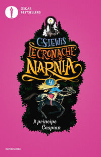 Cronache di narnia 4 il principe caspian 