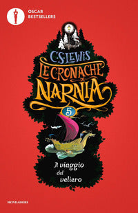 Cronache di narnia 5 il viaggio del veliero 
