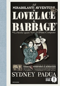 Mirabolanti avventure di lovelace e babbage 