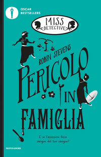Miss detective pericolo in famiglia 