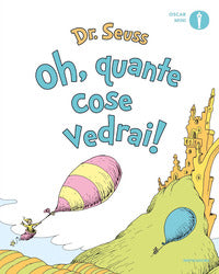 Oh quante cose vedrai ! 
