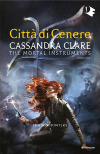 Shadowhunters 2 la citta' di cenere 