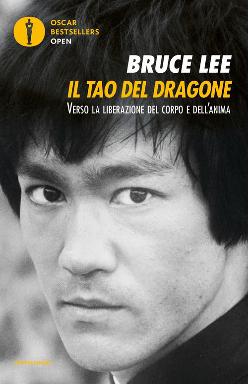 Tao del dragone - verso la liberazione del corpo e dell'anima 