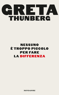 Nessuno e' troppo piccolo per fare la differenza 