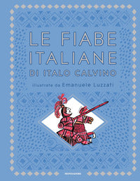 Fiabe italiane di italo calvino - illustrate da emanuele luzzati 