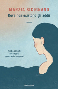Dove non esistono gli addii 