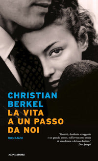 Vita a un passo da noi 