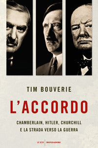 Accordo - chamberlain hitler churchill e la strada verso la guerra 