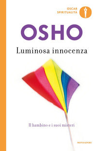 Luminosa innocenza - il bambino e i suoi misteri 