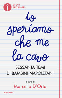 Io speriamo che me la cavo 