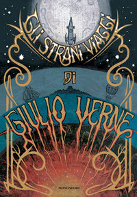 Strani viaggi di giulio verne 
