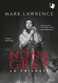 Nona grey la trilogia 