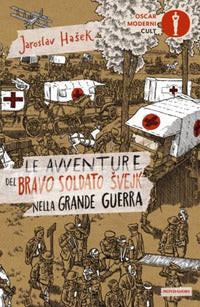 Avventure del bravo soldato svejk nella grande guerra 