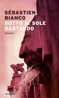 Sotto il sole bastardo 
