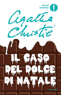 Caso del dolce di natale e altre storie 
