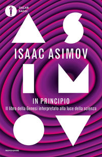 In principio - il libro della genesi interpretato alla luce della scienza 