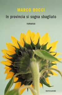 In provincia si sogna sbagliato 