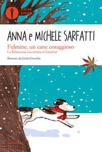 Fulmine un cane coraggioso 