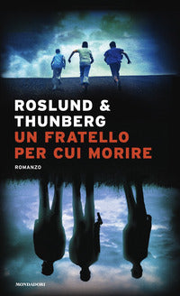 Fratello per cui morire 
