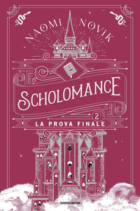 Scholomance prova finale 