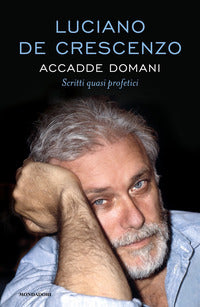 Accadde domani - scritti quasi profetici 