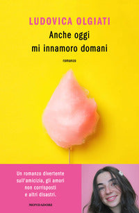 Anche oggi mi innamoro domani 
