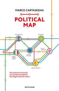 Political map - strumentario minimo per parlare di politica con cognizione di causa 