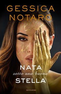 Nata sotto una buona stella 