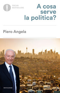A cosa serve la politica ? 