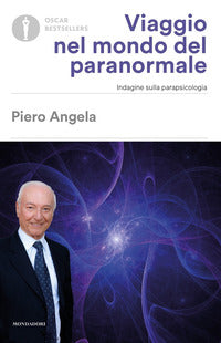 Viaggio nel mondo del paranormale - indagine sulla parapsicologia 