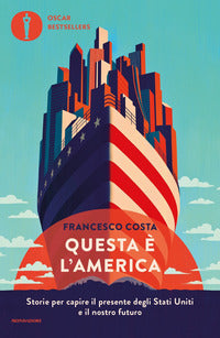 Questa e' l'america - storie per capire il presente degli stati uniti 
