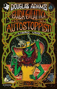 Guida galattica per gli autostoppisti - libro uno 