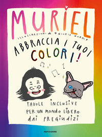 Abbraccia i tuoi colori 