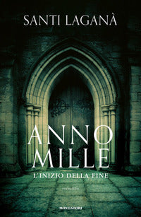 Anno mille - l'inizio della fine 