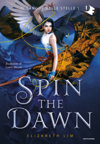 Sangue delle stelle 1 spin the dawn 