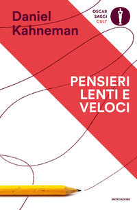 Pensieri lenti e veloci 