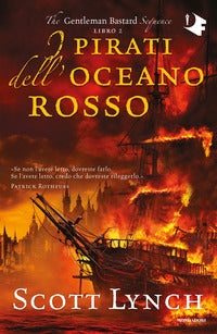 The gentleman bastard sequence 2 i pirati dell'oceano rosso 