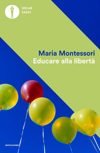 Educare alla liberta' 