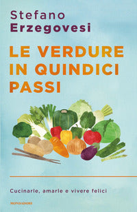 Verdure in quindici passi 
