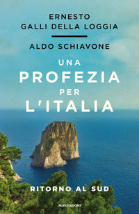 Profezia per l'italia - ritorno al sud 