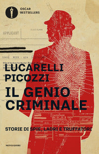 Genio criminale - storie di spie ladri e truffatori 