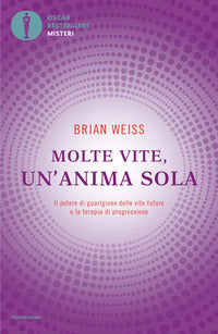 Molte vite un'anima sola 