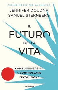 Futuro della vita - come arriveremo a controllare l'evoluzione 