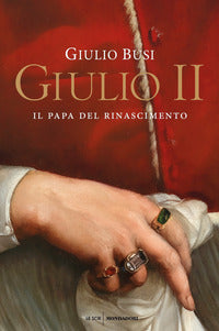 Giulio ii il papa del rinascimento 