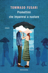 Promettimi che imparerai a nuotare 