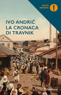 Cronaca di travnik - il tempo dei consoli 