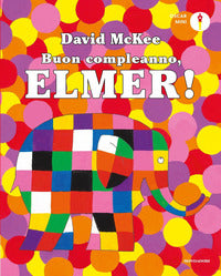 Buon compleanno elmer 
