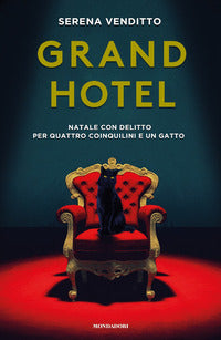 Grand hotel - natale con delitto per quattro coinquilini e un gatto 