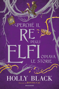 Perche' il re degli elfi odiava le storie 