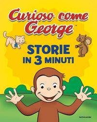 Curioso come george storie in 3 minuti 
